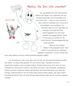 Arbeitsaufgaben für kleine und größere Kinder sowie für im Herzen Junggebliebene vertiefen die Sach-Informationen.